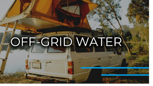 Essential Off-Grid Water Filters for Sustainable Living